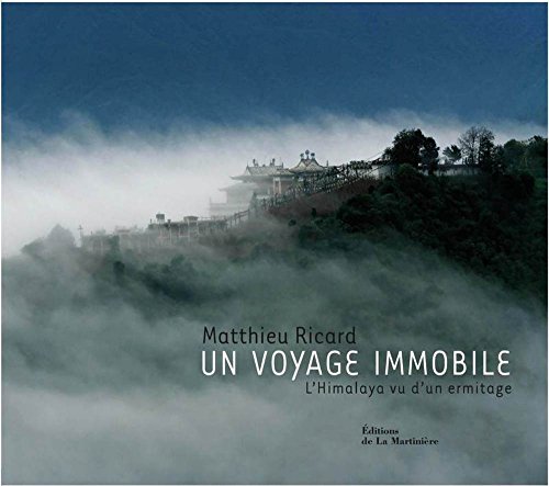Télécharger Un voyage immobile : L'Himalaya vu d'un ermitage Livre PDF Gratuit