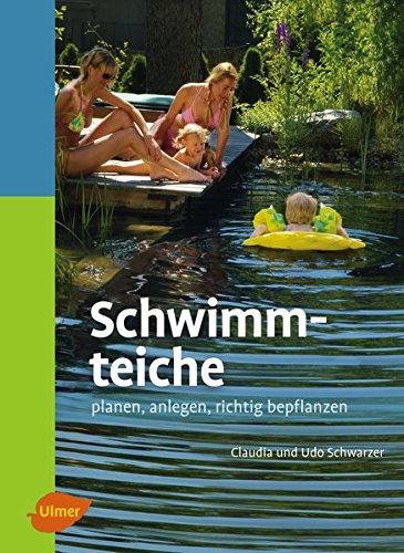 Download Schwimmteiche - Planen, anlegen, richtig bepflanzen Download Schwimmteiche - Planen, anlegen, richtig bepflanzen