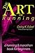Produktbild The Art of Running: A running & marathon book for beginners
