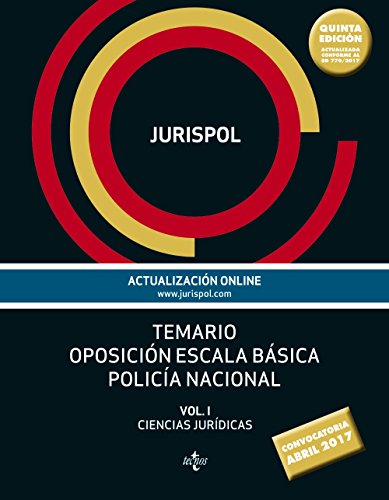 Download Temario oposición escala básica policía nacional: Vol. I: Ciencias Jurídicas (Derecho - Práctica Jurídica) Download Temario oposición escala básica policía nacional: Vol. I: Ciencias Jurídicas (Derecho - Práctica Jurídica)