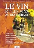 Le Vin et les vins au restaurant