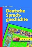 Image de Deutsche Sprachgeschichte: Eine Einführung in die diachrone Sprachwissenschaft des Deutschen. UTB b