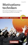 Pocket Business: Motivationstechniken: Persönliche Erfolgsfaktoren ermitteln - Psychologie praktisch anwenden by 