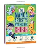 Image de The Manga Artist's Workbook: Chibis: Easy-to-Follow Lessons for Drawing Super-Cutetastic Characters!