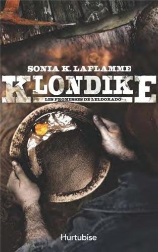 couverture de : Klondike v. 02, les promesses de l'eldorado