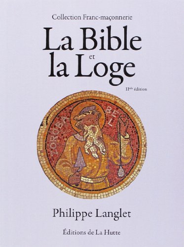 Télécharger La Bible et la Loge PDF Ebook En Ligne