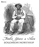 Twelve Years a Slave (English Edition) by 