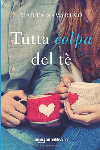Tutta colpa del tè