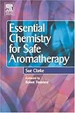 Image de Essential Chemistry for Safe Aromatherapy