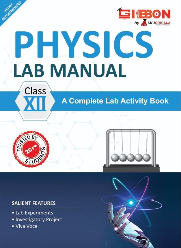 Physics Lab Manual Class XII According to the latest CBSE syllabus