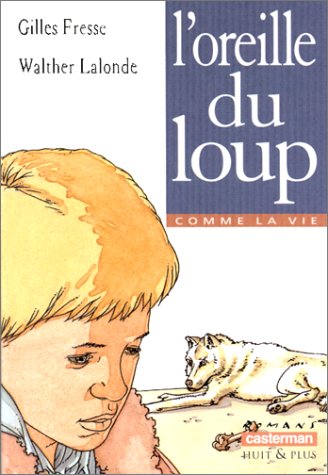 couverture de : L'Oreille du loup