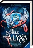 Die Schule der Alyxa, Band 3: Der sechste Sinn by