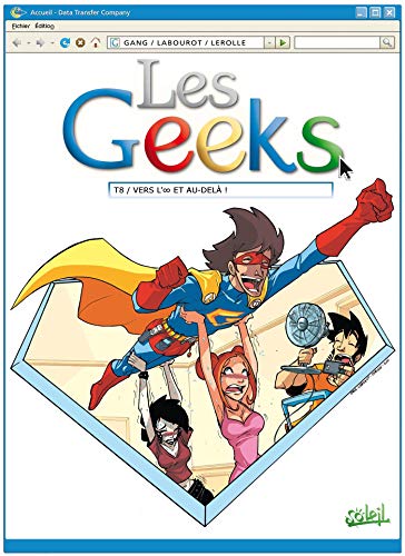 Télécharger Les geeks T08 Vers l'infini et au delà PDF