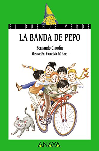 La banda de Pepo (LITERATURA INFANTILEl Duende Verde)