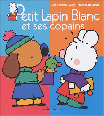 couverture de : Petit lapin blanc et ses copains