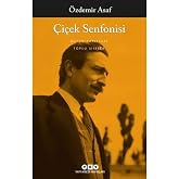 &Ccedil;i&ccedil;ek Senfonisi - Toplu Şiirler