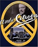Image de Andre Citroen: Engineer, Explorer, Entrepreneur