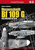 Messerschmitt Bf 109 G (Topdrawings, Band 7063) by