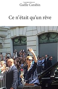 Livres Couvertures de Ce n'était qu'un rêve