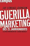 Guerilla Marketing des 21. Jahrhunderts: Clever werben mit jedem Budget by 