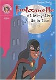 Fantômette, Tome 23 : Fantômette et le mystère de la tour