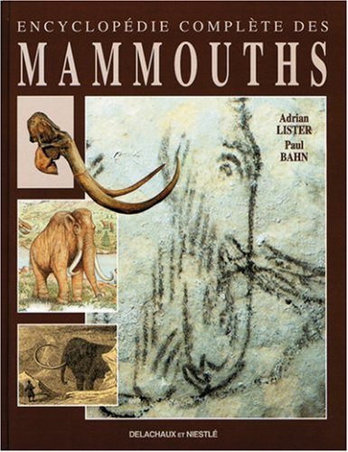 couverture de : Encyclop&eacute;die compl&egrave;te des mammouths