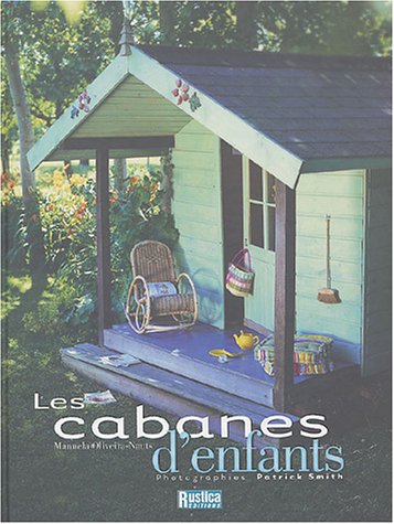 couverture de : Les Cabanes d'enfants