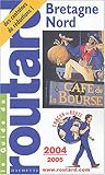 Le Guide du routard : Bretagne Nord 2004