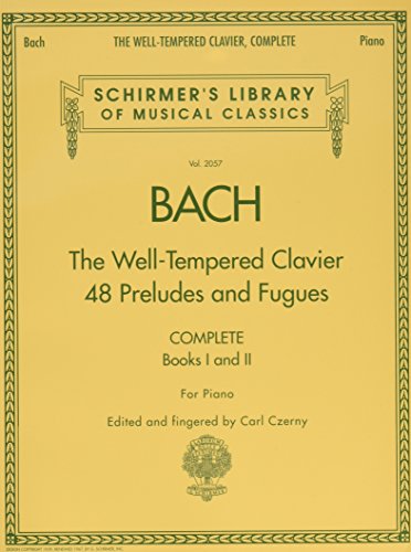 J.S. Bach: the Well-Tempered Clavier - Complete Piano (Schirmer's Library of Musical Classics) - 978 J.S. Bach: the Well-Tempered Clavier - Complete Piano (Schirmer's Library of Musical Classics) - 978