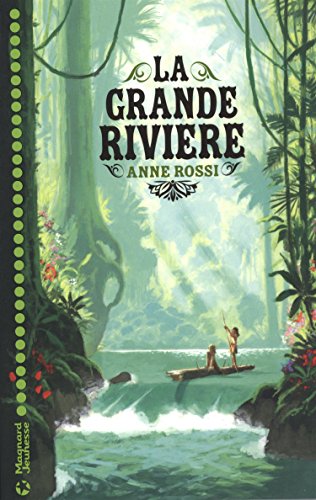 La grande rivière