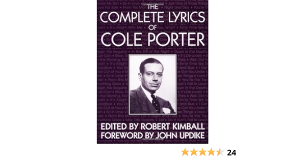 The Complete Lyrics Of Cole Porter Amazon De Kimball Robert Fremdsprachige Bucher