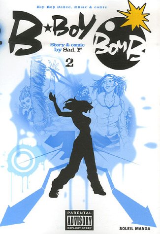 B-Boy Bomb — Tome 2