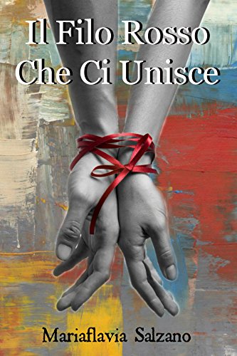 Mariaflavia Salzano - Il filo rosso che ci unisce (2017)