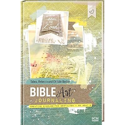 Pdf Bible Art Journaling Kreative Bibelseiten Gestalten So Geht S Kostenlos Herunterladen Chemie Epub Download