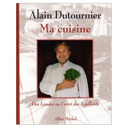 Ma cuisine : Des Landes au Carré des Feuillants