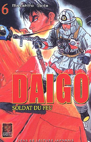 Daigo : Soldat du Feu — Tome 6