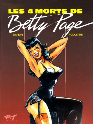 Les 4 morts de Betty Page by Bignon Rodolph