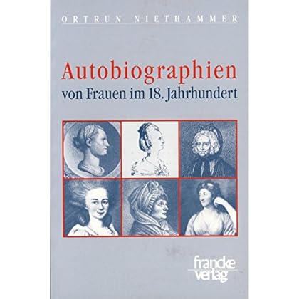 [PDF] Download Autobiographien von Frauen im 18. Jahrhundert Kostenlos