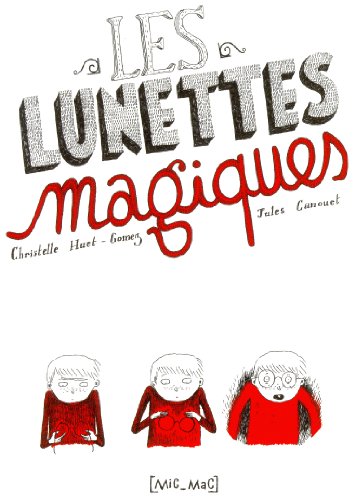 Les  lunettes magiques