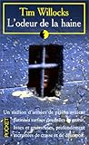 L'odeur de la haine