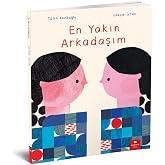 En Yakın Arkadaşım