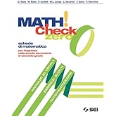 Math! check zero Plus. Per l'ingresso nella scuola secondaria di ...