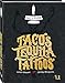 Salt & Silver Mexiko: Tacos, Tequila, Tattoos by 