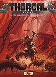 Thorgal - Die Welten von Thorgal: Lupine. Band 2: Die abgeschnittene Hand des Gottes Tyr by 