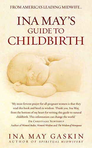 Ina May's Guide to Childbirth