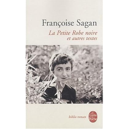 La Petite Robe noire et autres textes La Petite Robe noire et autres textes