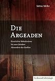 Die Argeaden: Geschichte Makedoniens bis zum Zeitalter Alexanders des Gro�en - Sabine M�ller