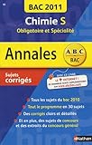 Image de Chimie S obligatoire et spécialité : Sujets corrigés