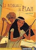 Le Roseau de Ptah