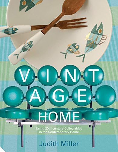 Vintage Home: 20th-century Design for Contemporary Living